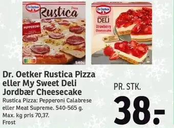 SPAR Dr. oetker rustica pizza eller my sweet deli jordbær cheesecake tilbud