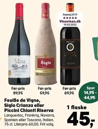 Kvickly Feuille de vigne, siglo crianza eller piccini chianti riserva tilbud
