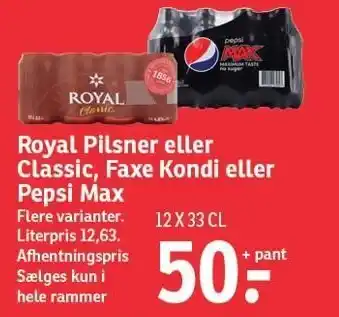 SPAR Royal pilsner eller classic, faxe kondi eller pepsi max 12x33cl tilbud