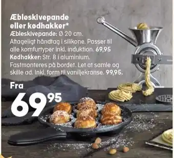 Æbleskivepande eller kødhakker