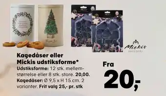 Kagedåser eller mickis udstiksforme