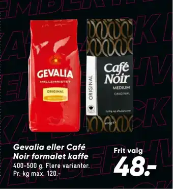 Bilka Gevalia eller café noir formalet kaffe tilbud