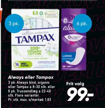 Bilka Always eller tampax tilbud