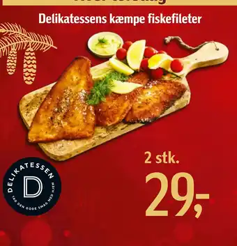 Føtex Delikatessens kæmpe fiskefileter tilbud