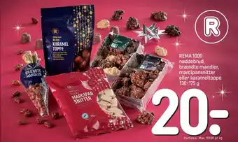 Rema 1000 nøddebrud, brændte mandler, marcipansnitter eller karameltoppe