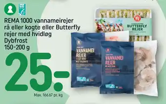 REMA 1000 Rema 1000 vannameirejer rå eller kogte eller butterfly rejer med hvidløg dybfrost tilbud