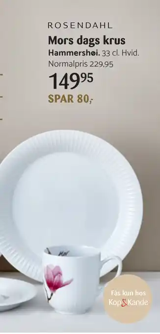 Kop & Kande Mors dags krus tilbud