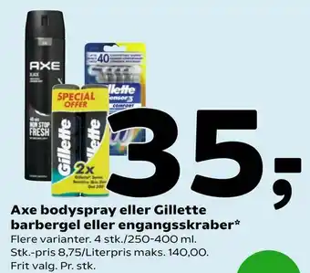 Axe bodyspray eller Gillette barbergel eller engangsskraber