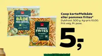 Coop 365 Coop kartoffelbåde eller pommes frites tilbud