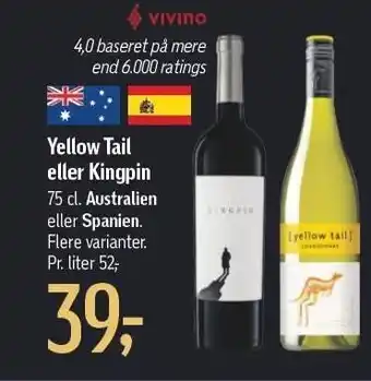 Føtex Yellow tail eller kingpin 75 cl tilbud