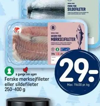 Ferske mørksejfileter eller sildefileter