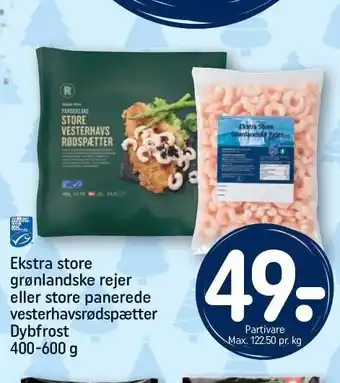 Grønlandske rejer eller panerede rødspætter 400-600 g