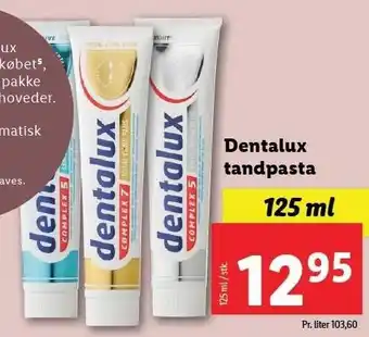 Lidl Dentalux tandpasta tilbud