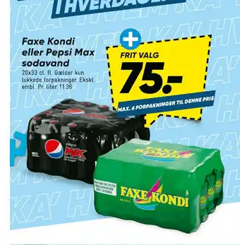 Bilka Faxe kondi eller pepsi max sodavand tilbud
