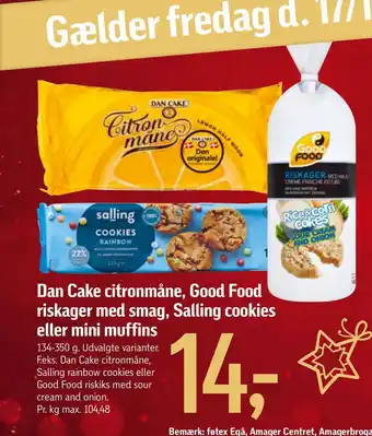 Føtex Dan cake citronmåne, good food riskager med smag, salling cookies eller mini muffins tilbud