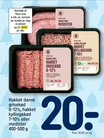 REMA 1000 Hakket dansk grisekød 8-12%, hakket kyllingekød 7-10% eller medister tilbud