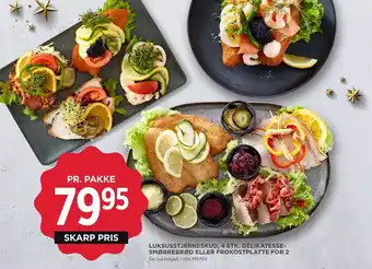 Luksusstjerneskud, 4 stk. delikatesse smørrebrød eller frokostplatte for 2