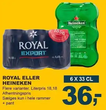 Royal eller heineken