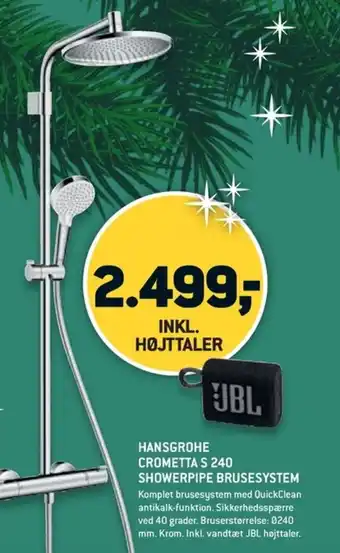 XL-BYG HANSGROHE CROMETTA S 240 SHOWERPIPE BRUSESYSTEM tilbud