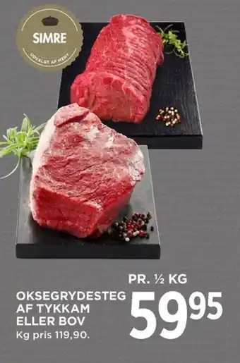 MENY OKSEGRYDESTEG AF TYKKAM ELLER BOV tilbud