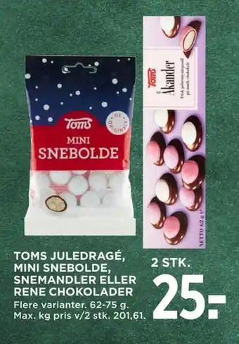 MENY TOMS JULEDRAGÉ, MINI SNEBOLDE, SNEMANDLER ELLER RENE CHOKOLADER tilbud