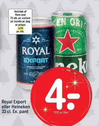 REMA 1000 Royal Export eller Heineken 33 cl. Ex. pant tilbud