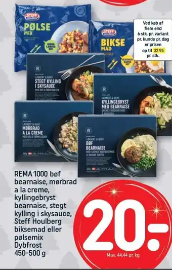 REMA 1000 REMA 1000 bøf bearnaise, mørbrad a la creme, kyllingebryst bearnaise, stegt kylling i skysauce, Steff Houlberg biksemad tilbud