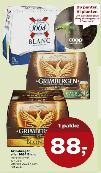 Kvickly Grimbergen eller 1664 Blanc tilbud