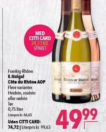 Citti E.guigal cote du rhône aop 0,75 liter tilbud