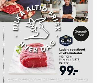 Bilka Ludvig roastbeef af okseinderlår tilbud