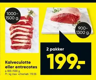 Bilka Kalveculotte eller entrecotes tilbud