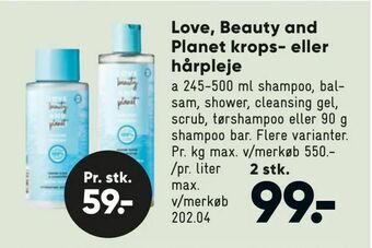 Bilka Love, Beauty and Planet krops- eller hårpleje tilbud