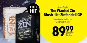 Citti The Wanted Zin Blush eller Zinfandel IGP tilbud