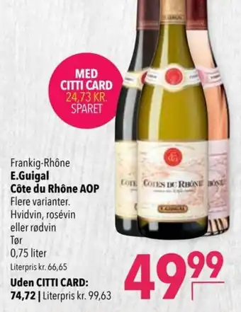 Citti Frankig-Rhône E.Guigal Côte du Rhône AOP tilbud
