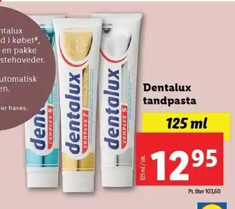 Lidl Dentalux tandpasta 125 ml tilbud