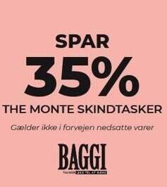 Tarup Center Spar 35% the monte skindtasker tilbud