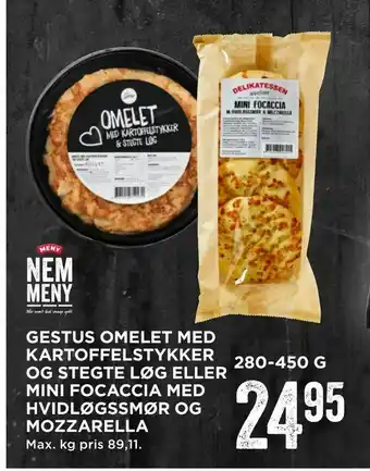 MENY Gestus omelet med kartoffelstykker og stegte løg eller mini focaccia med hvidløgssmør og mozzarella. tilbud