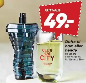 Bilka Dufte til ham eller hende tilbud