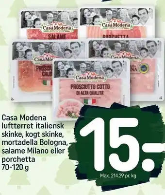 REMA 1000 Casa modena lufttørret italiensk skinke, kogt skinke, mortadella bologna, salame milano eller porchetta tilbud