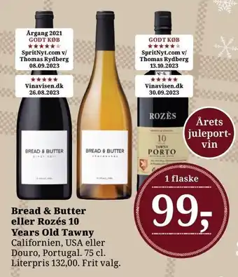 Dagli'Brugsen Bread & butter eller rozés 10 years old tawny tilbud