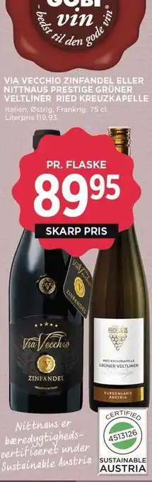 MENY Via vecchio zinfandel eller nittnaus prestige grüner veltliner ried kreuzkapelle tilbud
