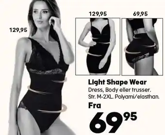 Kvickly Light shape wear tilbud