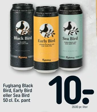REMA 1000 Fuglsang Black Bird, Early Bird eller Sea Bird tilbud