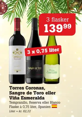 Torres coronas, sangre de toro eller viña esmeralda