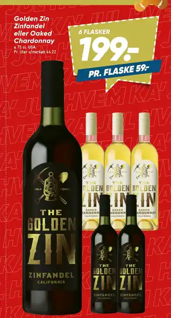 Golden zin zinfandel eller oaked chardonnay