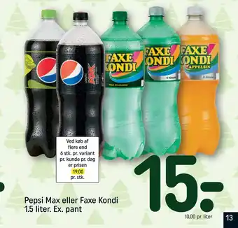 REMA 1000 Pepsi max eller faxe kondi 1,5 liter. ex. pant tilbud