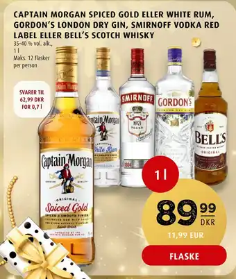 Captain morgan spiced gold eller white rum, gordon's london dry gin, smirnoff vodka red label eller bell's scotch whisky