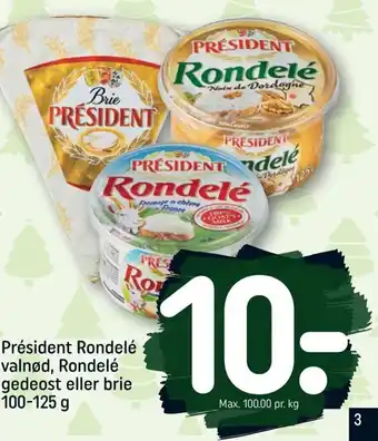 REMA 1000 Président Rondelé valnød, Rondelé gedeost eller brie 100-125 g tilbud