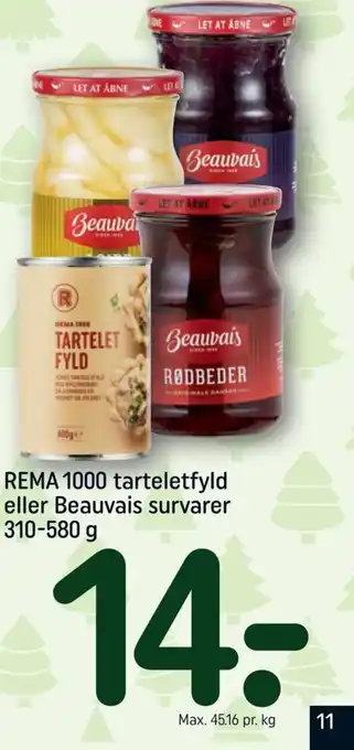 REMA 1000 REMA 1000 tarteletfyld eller Beauvais survarer 310-580 g tilbud