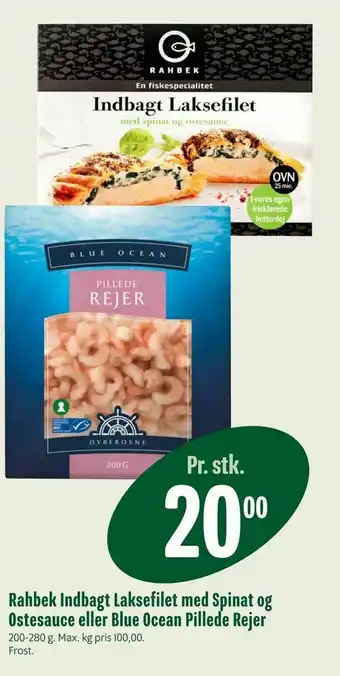 Min Købmand Rahbek Indbagt Laksefilet med Spinat og Ostesauce eller Blue Ocean Pillede Rejer tilbud